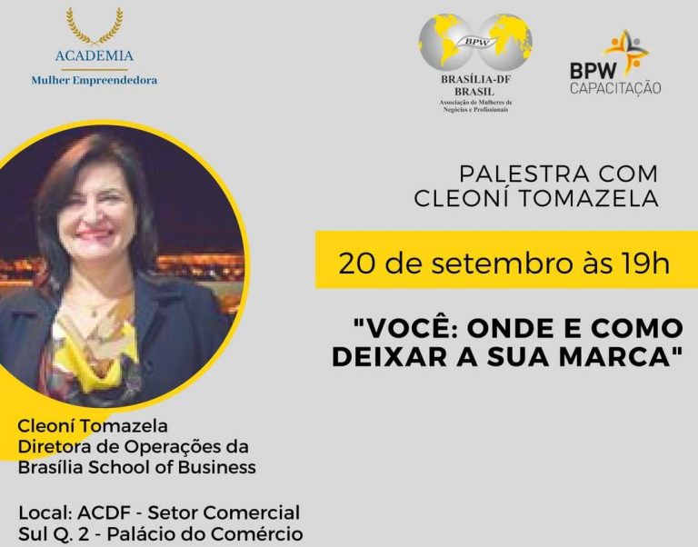 Palestra gratuita inaugura o Projeto Academia da Mulher Empreendedora da BPW Brasília